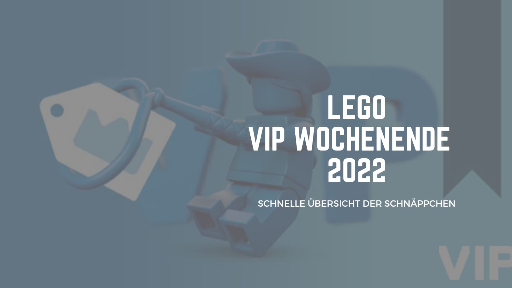 LEGO VIP Wochenende 2022